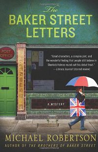 The Baker Street Letters (Minotaur Books 2009)