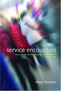 Service Encounters (Stanford University Press 2008)