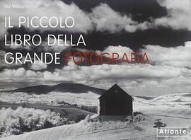 Il piccolo libro della grande fotografia