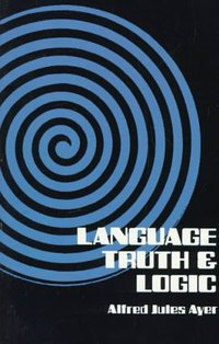 Language, Truth and Logic (Dover Publications 1952)