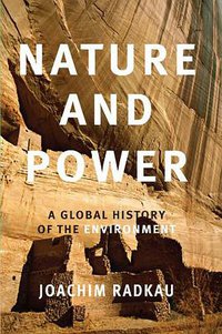 Nature and Power (劍橋大學出版社 2008)