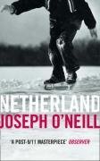 Netherland (Fourth Estate, London, England 2008)