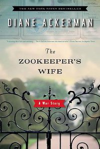 The Zookeeper's Wife (W. W. Norton & Company 2008)