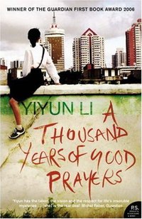 A Thousand Years of Good Prayers (Harper Perennial 2006)