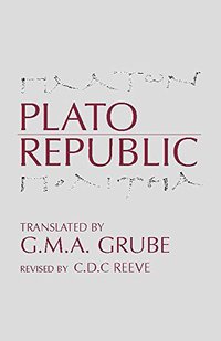 Plato: Republic (Hackett Publishing Company, Inc. 1992)