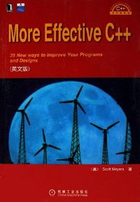 More Effective C++ (机械工业出版社 2006)