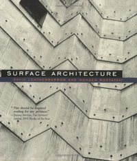 Surface Architecture (The MIT Press 2005)