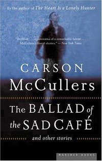 The Ballad of the Sad Cafe