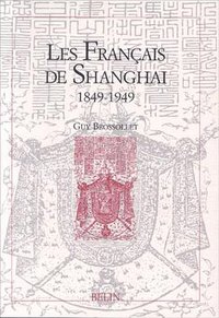 Les Français de Shanghai (Belin 2000)