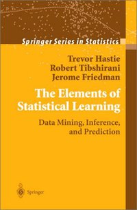 The Elements of Statistical Learning (Springer 2003)