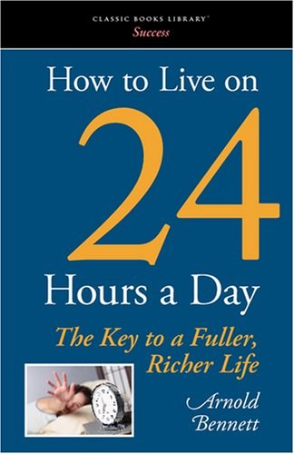 How to Live on 24 Hours a Day