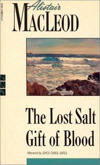 The Lost Salt Gift of Blood (New Canadian Library 1989)