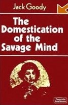 The Domestication of the Savage Mind