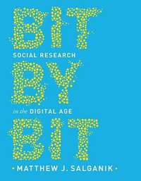 Bit by Bit (Princeton University Press 2017)