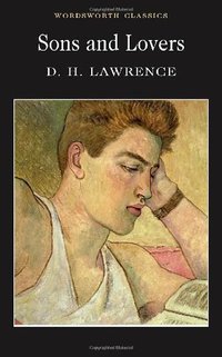 Sons and Lovers (Wordsworth Editions Ltd 1992)