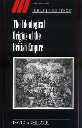 The Ideological Origins of the British Empire