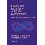 History and Philosophy of Modern Mathematics (Minnesota Studies in the Philosophy of Science)