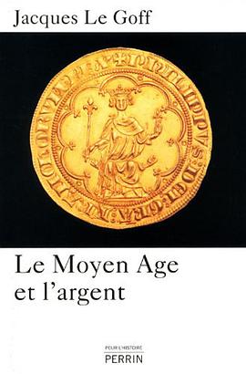 Le Moyen Age et l'argent