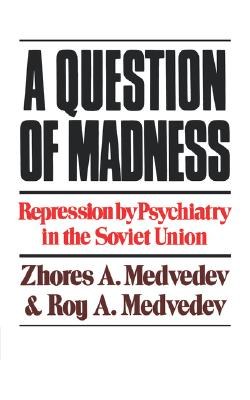 A Question of Madness