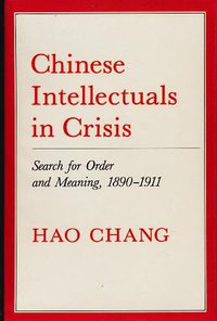Chinese Intellectuals in Crisis (Univiversity of California Press 1987)