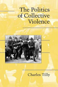 The Politics of Collective Violence (劍橋大學出版社 2003)