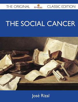 The Social Cancer - The Original Classic Edition