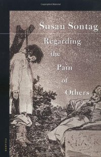 Regarding the Pain of Others (Picador 2004)