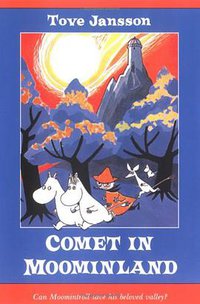 COMET IN MOOMINLAND (Farrar, Straus and Giroux (BYR) 1991)