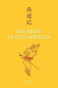 Die Reise in den Westen (Reclam, Philipp, jun. GmbH, Verlag 2016)