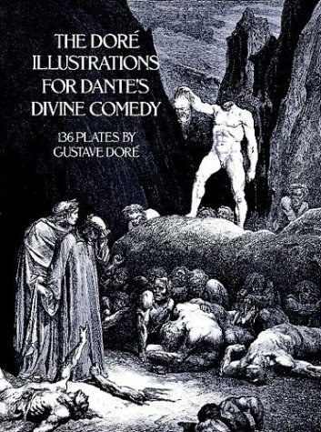 The Dore Illustrations for Dante's Divine Comedy