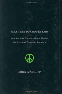 What the Dormouse Said (Viking Adult 2005)