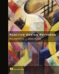 Reactive Design Patterns (Manning Publications Co. 2017)