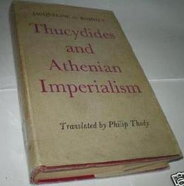 Thucydides and Athenian Imperialism (Morals and Law in Ancient Greece)