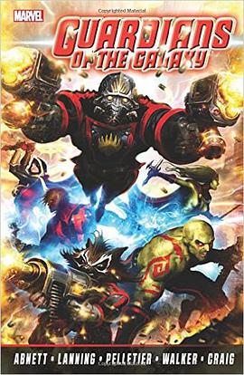 Guardians of the Galaxy by Abnett & Lanning