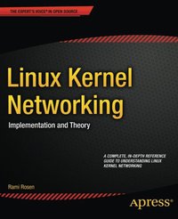 Linux Kernel Networking (Apress 2013)
