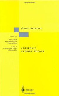 Algebraic Number Theory (Springer 2010)