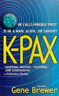 K-Pax (St. Martin's Paperbacks 2001)