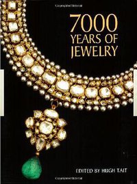 7000 Years of Jewelry (Firefly Books; Updated edition 2008)