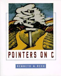 Pointers on C (Addison Wesley 1997)