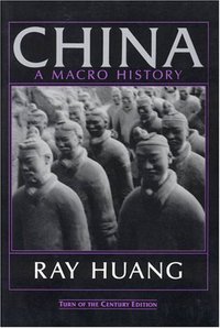 China: A Macro History (M. E. Sharpe 1996)