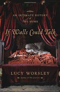 If Walls Could Talk (Faber & Faber 2012)
