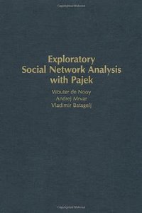 Exploratory Social Network Analysis with Pajek (劍橋大學出版社 2005)
