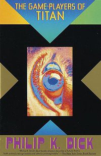 The Game-Players of Titan (Vintage 1992)