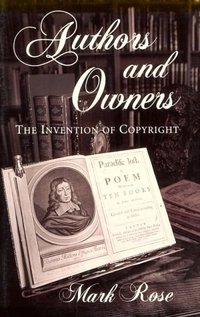 Authors and Owners (Harvard University Press 1995)