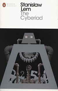 The Cyberiad (Penguin Classics 2014)