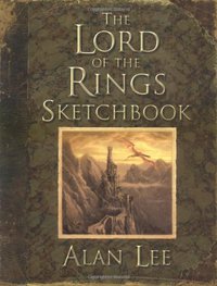 The Lord of the Rings Sketchbook (Houghton Mifflin Harcourt 2005)