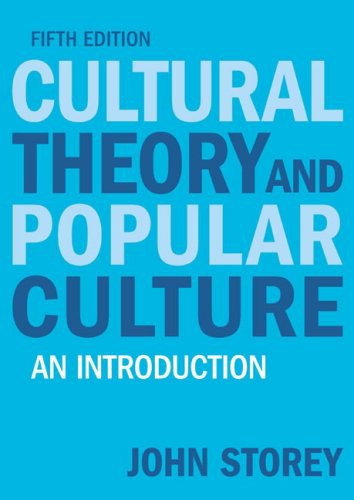 Cultural Theory and Popular Culture