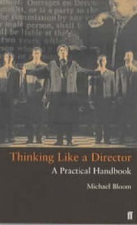 Thinking Like a Director A Practical Handbook 