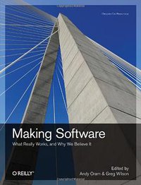 Making Software (O'Reilly Media 2010)