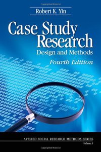 Case Study Research (SAGE Publications, Inc 2008)